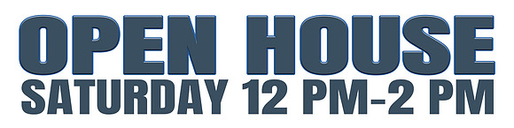 oPEN HOUSE SATURDAY 12-2 copy