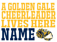 a GOLDEN GALE CHEERLEADER LIVES HERE copy