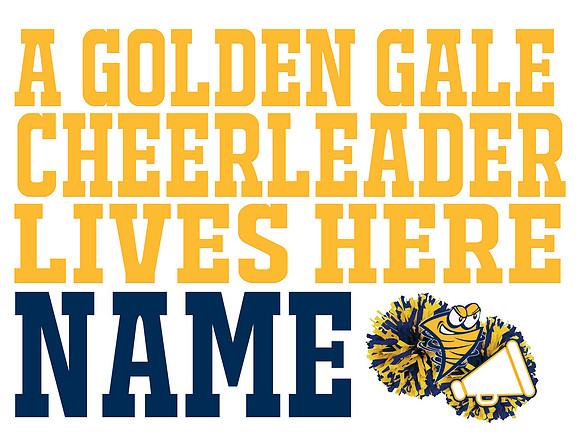 a GOLDEN GALE CHEERLEADER LIVES HERE copy